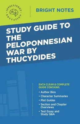 Guide d'étude de La guerre du Péloponnèse de Thucydide - Study Guide to The Peloponnesian War by Thucydides