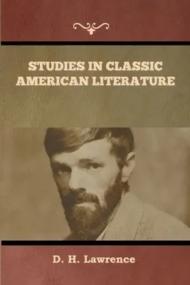 Études sur la littérature américaine classique - Studies in Classic American Literature