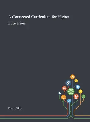 Un programme d'études connecté pour l'enseignement supérieur - A Connected Curriculum for Higher Education