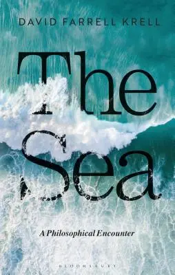 La mer : Une rencontre philosophique - The Sea: A Philosophical Encounter