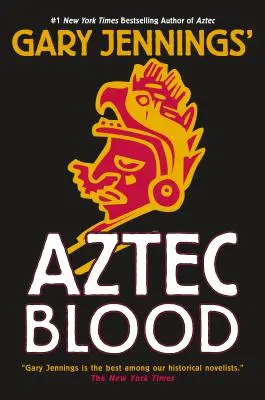 Le sang aztèque - Aztec Blood