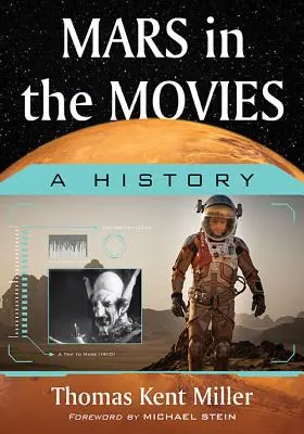 Mars au cinéma : une histoire - Mars in the Movies: A History