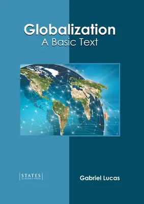 La mondialisation : Un texte de base - Globalization: A Basic Text