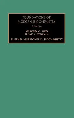 Nouvelles étapes de la biochimie : Volume 3 - Further Milestones in Biochemistry: Volume 3