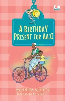 Un cadeau d'anniversaire pour Aaji (Hook Books) - A Birthday Present for Aaji (Hook Books)