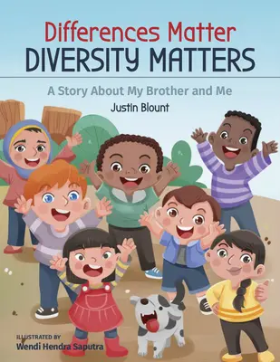 Les différences comptent, la diversité compte : Une histoire sur mon frère et moi - Differences Matter, Diversity Matters: A Story about My Brother and Me