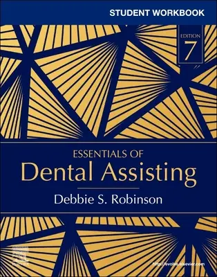 Manuel de l'étudiant pour Essentials of Dental Assisting - Student Workbook for Essentials of Dental Assisting