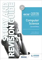 Guide d'étude et de révision de l'informatique de Cambridge IGCSE et O Level Deuxième édition - Cambridge IGCSE and O Level Computer Science Study and Revision Guide Second Edition