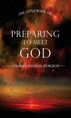 Le petit livre de la préparation à la rencontre avec Dieu - The Little Book on Preparing to Meet God