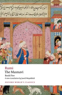 Le Masnavi, livre cinq - The Masnavi, Book Five