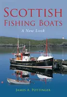 Bateaux de pêche écossais - Un nouveau look - Scottish Fishing Boats - A New Look