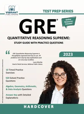 GRE Quantitative Reasoning Supreme : Guide d'étude avec questions pratiques - GRE Quantitative Reasoning Supreme: Study Guide with Practice Questions
