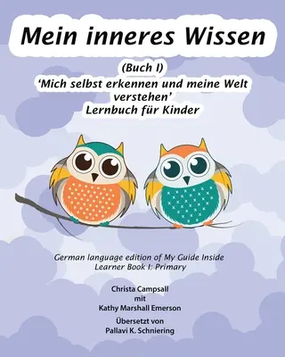 Mein inneres Wissen : Lernbuch fr Kinder (Buch I) - Mein inneres Wissen: Lernbuch fr Kinder (Buch I)