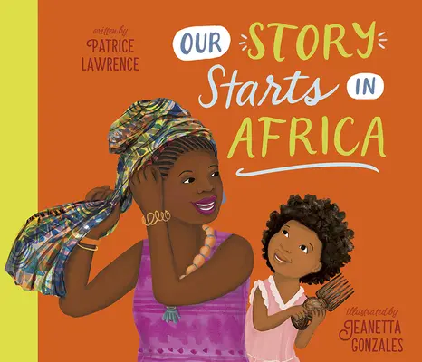 Notre histoire commence en Afrique - Our Story Starts in Africa