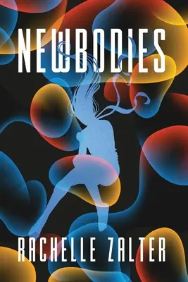 Nouveaux corps - Newbodies