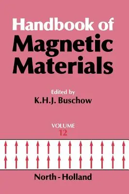 Manuel des matériaux magnétiques : Volume 12 - Handbook of Magnetic Materials: Volume 12