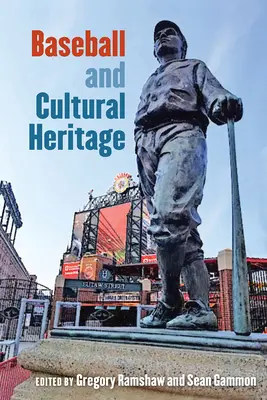 Baseball et patrimoine culturel - Baseball and Cultural Heritage