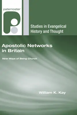 Réseaux apostoliques en Grande-Bretagne - Apostolic Networks in Britain