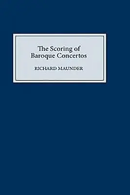 Les partitions des concertos baroques - The Scoring of Baroque Concertos