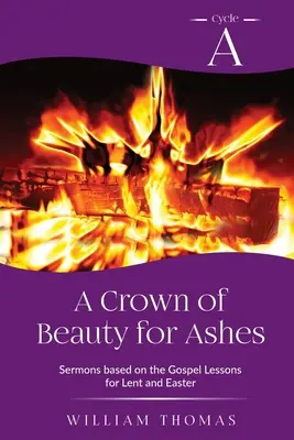 Une couronne de beauté pour des cendres - A Crown of Beauty for Ashes