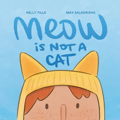 Miaou n'est pas un chat - Meow Is Not a Cat
