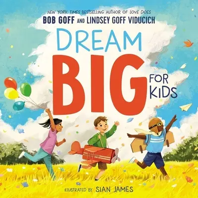 Rêver grand pour les enfants - Dream Big for Kids