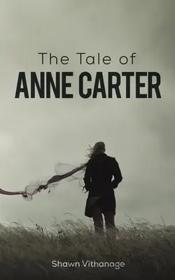 L'histoire d'Anne Carter - Tale of Anne Carter