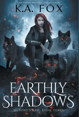 Ombres terrestres : La loi de Murphy, livre trois - Earthly Shadows: Murphy's Law Book Three