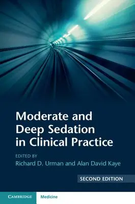 Sédation modérée et profonde en pratique clinique - Moderate and Deep Sedation in Clinical Practice
