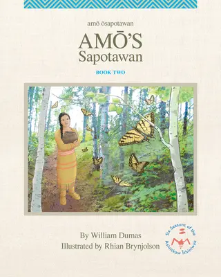 Le Sapotawan d'Amo : Volume 2 - Amo's Sapotawan: Volume 2