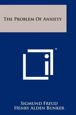 Le problème de l'anxiété - The Problem Of Anxiety