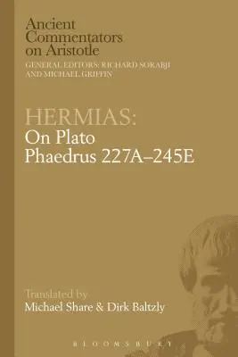 Hermias : Sur le Phèdre de Platon 227a-245e - Hermias: On Plato Phaedrus 227a-245e