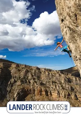 Escalade au Lander 2018 - Lander Rock Climbs 2018