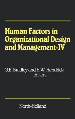 Human Factors in Organizational Design and Management - IV: Entwicklung, Einführung und Nutzung neuer Technologien - Herausforderungen an die menschliche Organisation und - Human Factors in Organizational Design and Management - IV: Development, Introduction and Use of New Technology - Challenges for Human Organization an