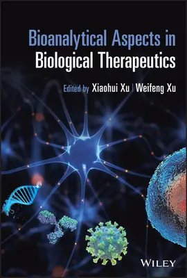 Aspects bioanalytiques des thérapies biologiques - Bioanalytical Aspects in Biological Therapeutics