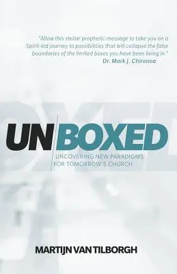 Unboxed : Découvrir de nouveaux paradigmes pour l'Église de demain - Unboxed: Uncovering New Paradigms for Tomorrow's Church