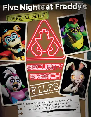 Les dossiers sur les failles de sécurité : Un livre d'Afk (Les Cinq Nuits chez Freddy's) - The Security Breach Files: An Afk Book (Five Nights at Freddy's)