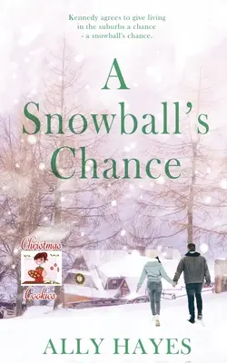 La chance d'une boule de neige - A Snowball's Chance