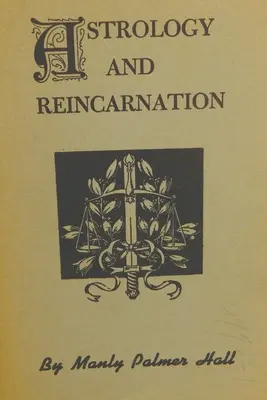 Astrologie et réincarnation - Astrology And Reincarnation