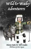 Aventuriers sauvages et farfelus - Wild & Wacky Adventurers