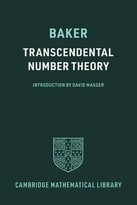 Théorie des nombres transcendants - Transcendental Number Theory