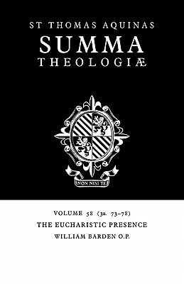 La présence eucharistique : 3a. 73-78 - The Eucharistic Presence: 3a. 73-78