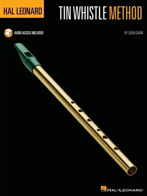 Hal Leonard Tin Whistle Method with Online Audio par Sean Gavin - Hal Leonard Tin Whistle Method with Online Audio by Sean Gavin