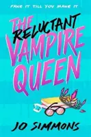 Reine des vampires réticente - Reluctant Vampire Queen