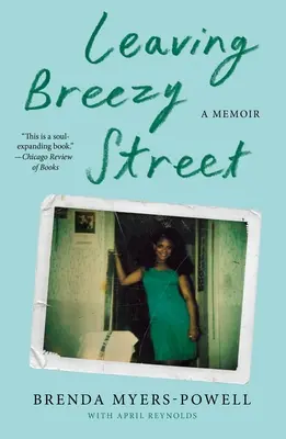 Leaving Breezy Street : Un mémoire - Leaving Breezy Street: A Memoir