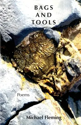 Sacs et outils : Poèmes - Bags and Tools: Poems