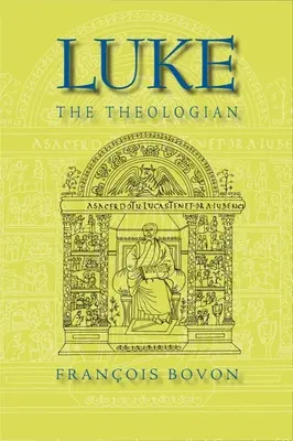 Luc le théologien - Luke the Theologian