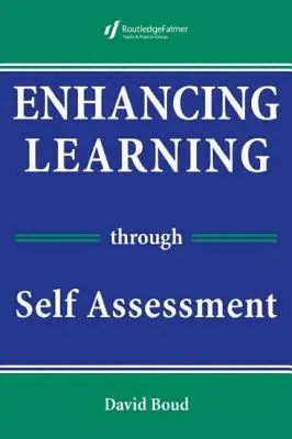 Améliorer l'apprentissage par l'auto-évaluation - Enhancing Learning Through Self-Assessment