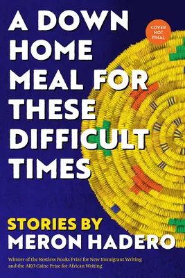 Un repas familial pour ces temps difficiles : Histoires - A Down Home Meal for These Difficult Times: Stories