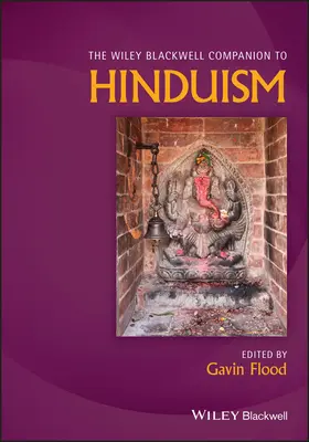 Le compagnon Wiley Blackwell de l'hindouisme - The Wiley Blackwell Companion to Hinduism